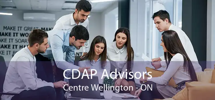 CDAP Advisors Centre Wellington - ON